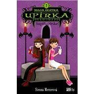 Moja sestra upírka 2 Supišupírske - Sienna Mercerová