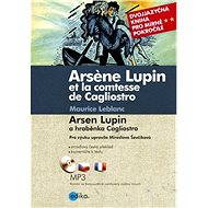 Arsen Lupin a hraběnka Cagliostro - Maurice Leblanc