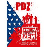 Příliš divoká zem - Ladislav Klimeš