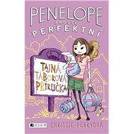 Penelope - prostě perfektní: Tajná táborová příručka - Chrissie Perryová