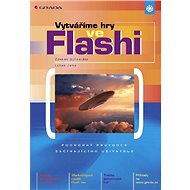 Creating games in Flash - Zdeněk Schneider