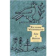 Sám s Bohem - Richard Wurmbrand