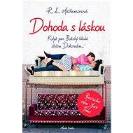 Dohoda s láskou - R. L. Mathewsonová