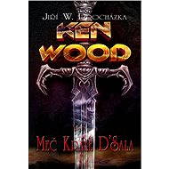 Ken Wood - Meč krále D´Sala - Jiří W. Procházka