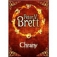 Chrany - Peter V. Brett