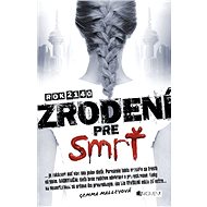 Zrodení pre smrť - Gemma Malley