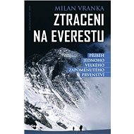 Lost on Everest - Milan Vranka