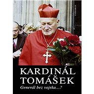 Kardinál Tomášek - PhDr. Bohumil Svoboda