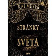 Stránky světa - Kai Meyer
