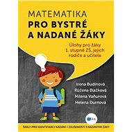 Matematika pro bystré a nadané žáky - Růžena Blažková