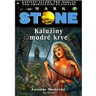 Kalužiny modré krve - Jaroslav Mostecký