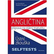 ENGLISH - Preparation for the State Baccalaureate - Iva Dostálová