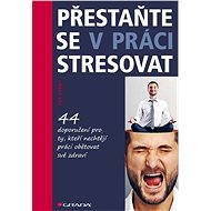 Stop stressing at work - Jan Urban