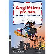 English for kids - magic grammar - Veronika Vernerová