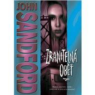 Zranitelná oběť - John Sandford