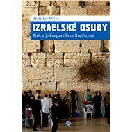 Izraelské osudy - Břetislav Olšer