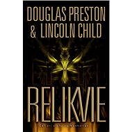 Relikvie - Douglas Preston
