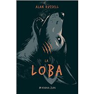 La Loba - Alan Russell