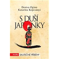 S duší Japonky - Denisa Ogino