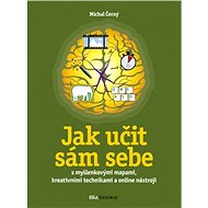 Jak učit sám sebe - Michal Černý