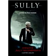 Sully: Zázrak na řece Hudson - Jeffrey Zaslow