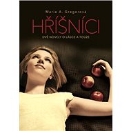 Hříšníci - Marie A. Gregorová