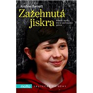 Zažehnutá jiskra - Kristine Barnett