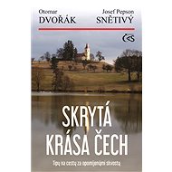 Skrytá krása Čech - Otomar Dvořák