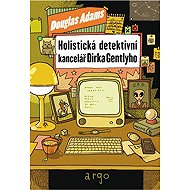 Dirk Gently's Holistic Detective Agency - Douglas Adams
