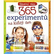 365 experimentů na každý den - Anita  van Saan