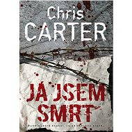 Já jsem smrt - Chris Carter