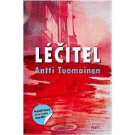 Léčitel - Antti Tuomainen
