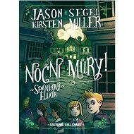 Noční můry! Spánkový elixír - Kirsten Millerová