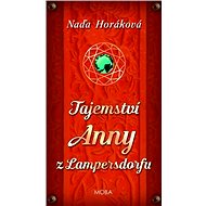 The Mystery of Anne of Lampersdorf - Naďa Horáková