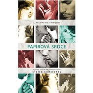 Papírová srdce - Claire Contreras