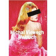 Melouch - Michal Viewegh
