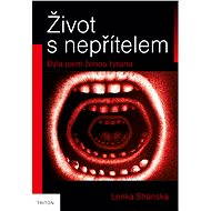 Život s nepřítelem - Lenka Stránská