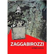 ZAGGABIROZZI - Země Antikrista - Hynek Mařák
