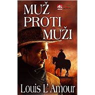 Muž proti muži - Louis L'Amour
