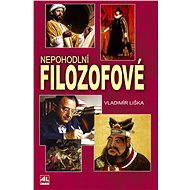 Nepohodlní filozofové - Vladimír Liška