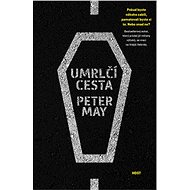 Umrlčí cesta - Peter May