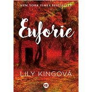 Euforie - Lily Kingová