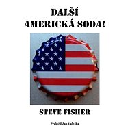 Další americká soda  - Steve Fisher