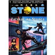 Zatykač na Stonea - Jiří Pavlovský