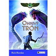 Kronika Cartera Kana 2 – Ohnivý trón (SK) - Rick Riordan