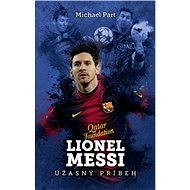 Lionel Messi: úžasný príbeh (SK) - Michael Part