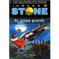 Ve stínu pravdy - Petr Macek