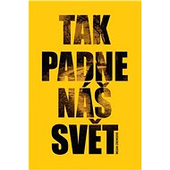 Tak padne náš svět - Megan Crewe