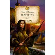 Bratrstvo - Lovci - John Flanagan