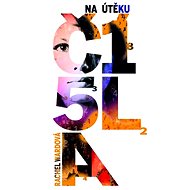 Čísla - Na útěku - Rachel Ward